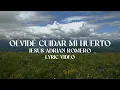 Jesús Adrián Romero - I Forgot to Take Care of My Garden (Lyrics)