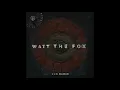 Download Lagu Watt The Fox - Sun Dance -  O'Tawa ✺ Records