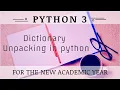 Dictionary Unpacking in python