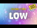 Download Lagu Flo Rida, T-Pain - LOW (Clean Version) (Lyrics)