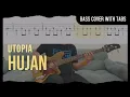 Download Lagu Utopia - Hujan (Bass Cover with Tabs) // Play Along Tabs