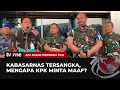 [FULL] Kabasrnas Tersangka: KPK Minta Maaf Ke TNI | AKIP tvOne