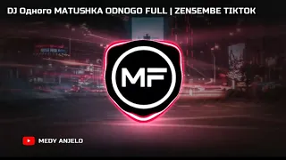 dj matushka odnogo full zen5embe dj viral tiktok terbaru 2025