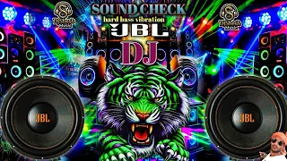 dj sound check jbl hard bass dj song 2026 remix jbl dj song dj speaker check vibration dj mix