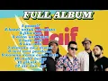 Download Lagu NAIF ~ FULL ALBUM
