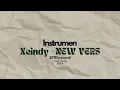 Download Lagu XEINDY - NEW VERS (VERSION)