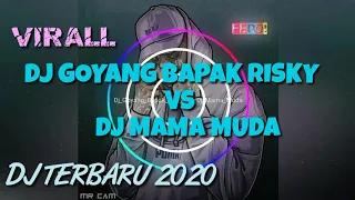 Download Dj goyang bapak risky vs dj mama muda terbaru 2020 MP3