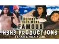 H3H3 Productions - Before They Were Famous