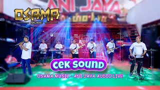 cek sound patah hati osama musik anijaya audio live noval production