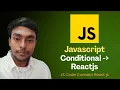 JavaScript Day 4 Conditional Statement React Logic Same Code