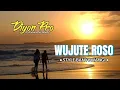 DJ WUJUTE ROSO • STYLE BANYUWANGI • VIRAL TIKTOK • FREE FLM