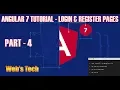 Angular 7 Tutorials Login Register Pages - PART 4