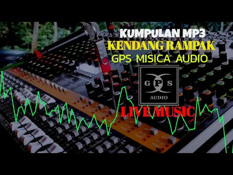 Download MP3 Kumpulan Mp3_Dangdut Kendang Rampak_Cover @Gps musica