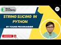 String Slicing - Python Tutorial By Young Programmer