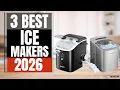 Best Ice Makers 2026 Countertop Portable Ice Machines Reviewed