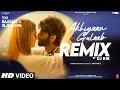 Download Lagu Akhiyaan Gulaab Remix: Shahid Kapoor, Kriti | DJ Rik | Mitraz | Teri Baaton Mein Aisa Uljha Jiya