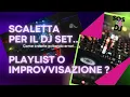 Lagu Scaletta per un DJ Playlist o improvvisazione