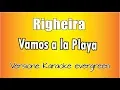 Lagu Righeira - Vamos a la Playa (Versione Karaoke Academy Italia)