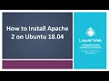 How to Install Apache 2 on Ubuntu 18 04