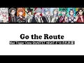 Lagu [가사/발음/번역] Go the Route - MAD TRIGGER CREW \u0026 QUARTET NIGHT \u0026 どついたれ本舗