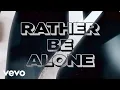 Download Lagu Shane Codd - Rather Be Alone (Official Lyric Video)