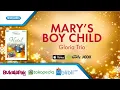 Download Lagu Mary's Boy Child - Lagu Natal - Gloria Trio (Video)