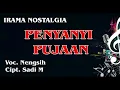 Download Lagu PENYANYI PUJAAN / Voc. Nengsih / Cipt. Sadi M