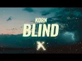 Download Lagu Korn - Blind (Lyrics)