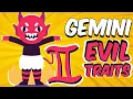 EVIL Traits of GEMINI Zodiac Sign