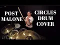 Post Malone - Circles Drum Cover by Andy Paul