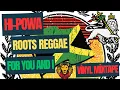 Download Lagu Hi-Powa Roots Reggae For You and I On Vinyl Mixtape - 2025