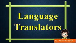 Language Translators Compiler Interpreter Assembler