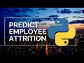 Predict Employee Attrition Using Machine Learning Python