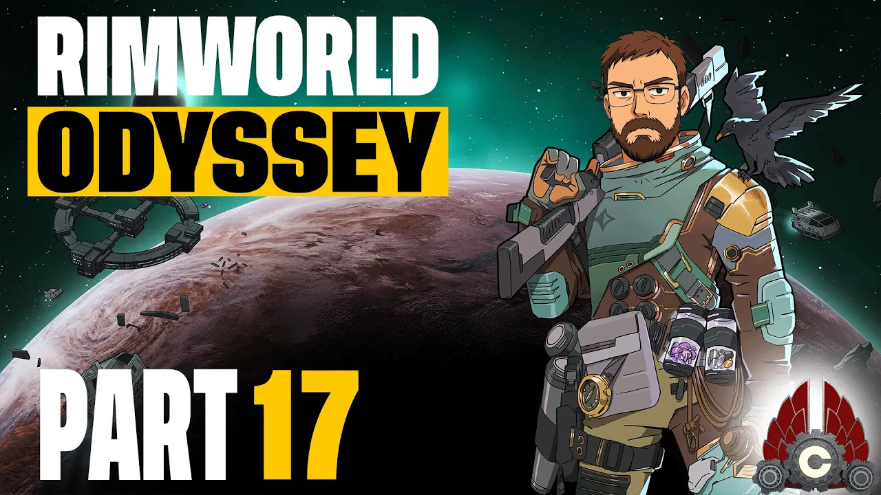 Rimworld | Odyssey Expansion | 2025 Run | Part 17