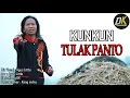 Download Lagu KUNKUN - TULAK PANTO (OFFICIAL MUSIC VIDEO)