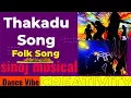 Download Lagu #Thakadu Thakadu Folk Song | தகடு தகடு பாடல் | #sinojmusical #thakaduthakadusong #tamilfolk #newsong