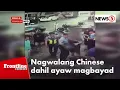 Download Lagu Chinese na ayaw raw magbayad sa bar, nagwala | Frontline Weekend