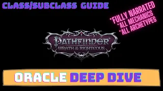 Pathfinder Wrath of the Righteous Classes Guide - Oracle Deep Dive