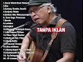 Download Lagu Iwan Fals Full Album 2021 Tanpa Iklan
