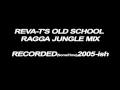 DJ REVA-T Old School Ragga Jungle Set (Mix from 2005)