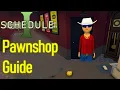 Schedule 1 pawn shop guide how to use the pawn shop to sell unwanted items and make money