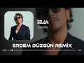 Hayal Kurardik Telli Duvakli - Ersay Uner Erdem Duzgun Remix Selam