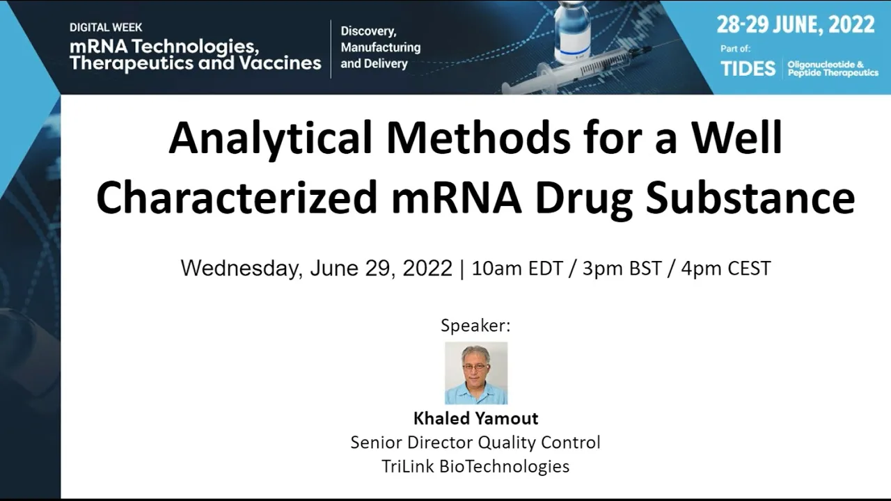 mRNA Digital Week. Analytical Methods for a Well-Characterized mRNA Drug Substance