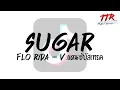 Download Lagu #กำลังฮิตในTikTok!!! ( Sugar - Flo Rida ) V.แดนซ์บัสเทรค TTR.REMIXER✨