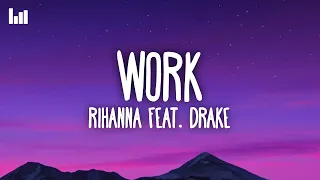 Rihanna - Work Ft Drake