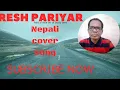 Download Lagu Kahan Pugeu Neto Kati Malai Dhati Gako Manchhe Nepali Song Cover By SURESH PARIYAR