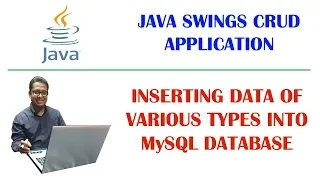 How to insert data of different types into mysql database using java swings Part 4