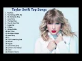 Download Lagu Taylor Swift Top Songs 2023 ||  Best hits of Taylor Swift