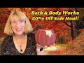 Bath Body Works 20 Off Sale Haul