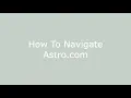 How to Navigate Astro com